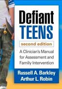 Вызывающие подростки: руководство клинициста по оценке и семейному вмешательству (второе издание)